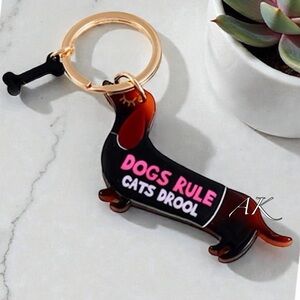 Dachshund Dogs Rule Cats Drool Keychain 🐾 Doxie Wiener